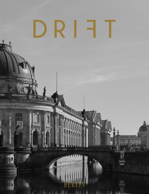 Drift Magazine / Volume 13: Berlin